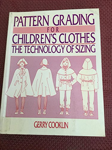 9780632026128: Pattern Grading for Childrens Clothing: The Technology of Sizing