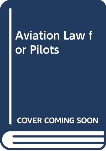 Stock image for Aviation Law For Pilots TAYLOR for sale by Hay-on-Wye Booksellers