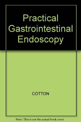 Stock image for Practical Gastrointestinal Endoscopy for sale by Goodwill of Colorado