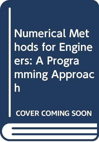 9780632027538: Numerical methods for engineers: A programming approach