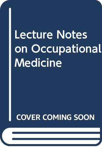 Beispielbild fr Lecture Notes on Occupational Medicine zum Verkauf von Anybook.com