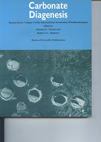 Imagen de archivo de Carbonate Diagenesis (International Association of Sedimentologists Series) a la venta por Anybook.com