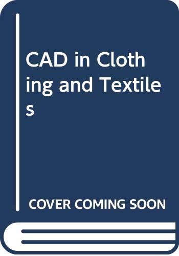 9780632029778: Computer Aided Design in Clothing and Textiles: A Collection of Expert Views