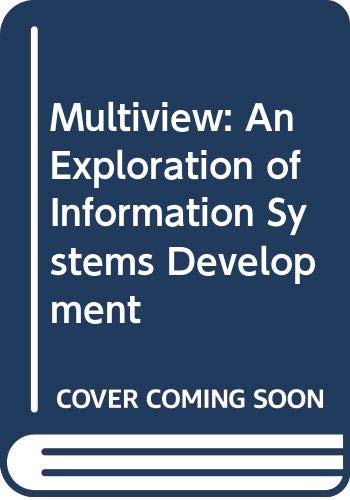 Imagen de archivo de Multiview: An Exploration in Information Systems Development a la venta por Anybook.com