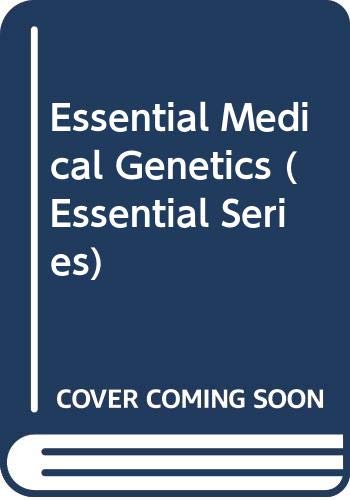 Beispielbild fr Essential Medical Genetics (Essential Series) zum Verkauf von Anybook.com