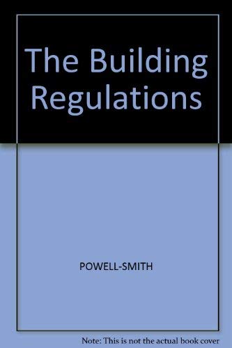 The Building Regulations Explained & Illustrated (9780632033782) by POWELLSMITH