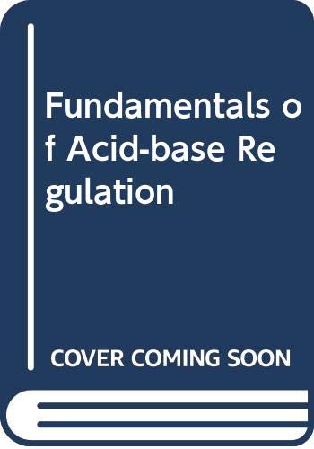 Beispielbild fr Fundamentals of acid-base regulation zum Verkauf von Ann Becker