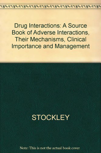 9780632034994: Drug Interactions 2e: A Source Book of Adverse Interactions, Their Mechanisms, Clinical Importance and Management