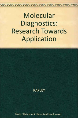 9780632035281: Molecular Diagnostics: Research Towards Application