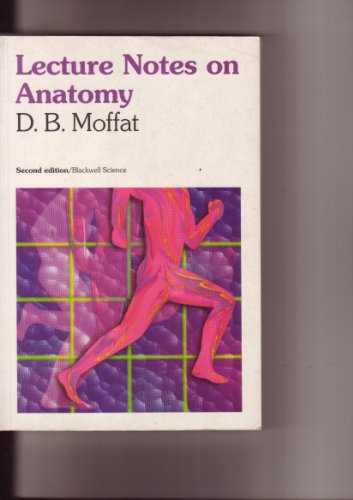 Beispielbild fr Lecture Notes on Anatomy zum Verkauf von Better World Books