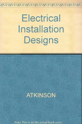 Stock image for Electrical Installation Designs for sale by Better World Books