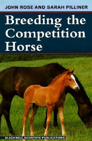 Beispielbild fr Breeding the Competition Horse zum Verkauf von Better World Books