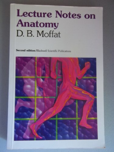 9780632037681: Lecture Notes on Anatomy