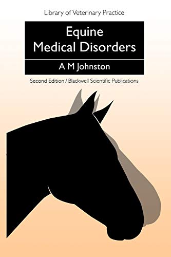 Beispielbild fr Equine Medical Disorders 2e: Library of Veterinary Practice: 3 zum Verkauf von WorldofBooks