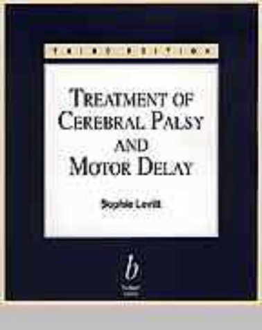 Beispielbild fr Treatment of Cerebral Palsy in Motor Delay zum Verkauf von WorldofBooks