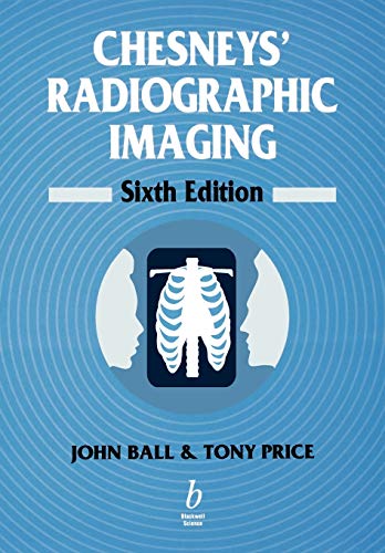 Stock image for Chesneys' Radiographic Imaging for sale by Better World Books: West