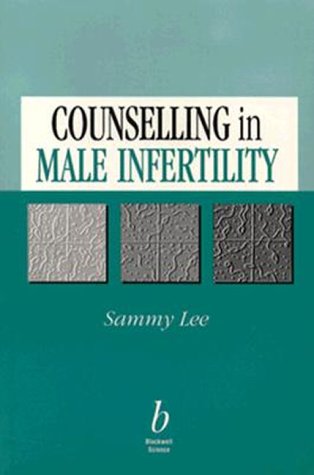Imagen de archivo de Counselling in Male Infertility a la venta por Bookmonger.Ltd