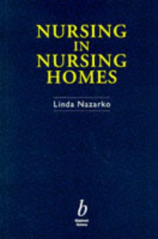 Imagen de archivo de Nursing in Nursing Homes a la venta por AwesomeBooks