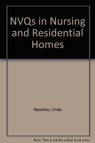 Stock image for NVQs in Nursing and Residential Homes for sale by WorldofBooks