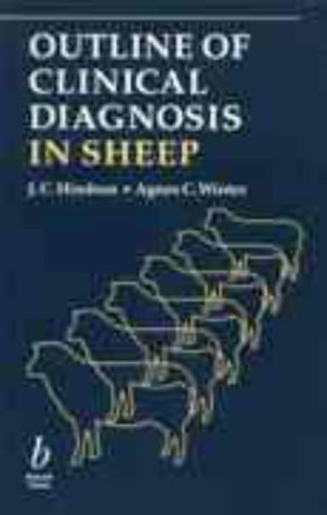 Outline of Clinical Diagnosis of Sheep (9780632040346) by Hindson, J.; Winter, Agnes