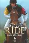 Beispielbild fr Fit to Ride zum Verkauf von WorldofBooks