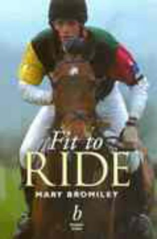 Stock image for Fit to Ride for sale by ThriftBooks-Dallas