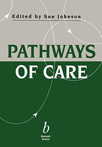 Imagen de archivo de Pathways of Care: Causes and Management a la venta por WorldofBooks