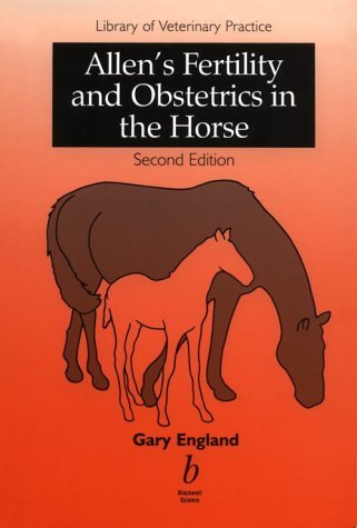 Beispielbild fr Fertility and Obstetrics in the Horse (Library Vet Practice) zum Verkauf von AwesomeBooks