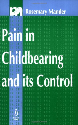 Beispielbild fr Pain in Childbearing and its Control (Midwifery) zum Verkauf von WorldofBooks