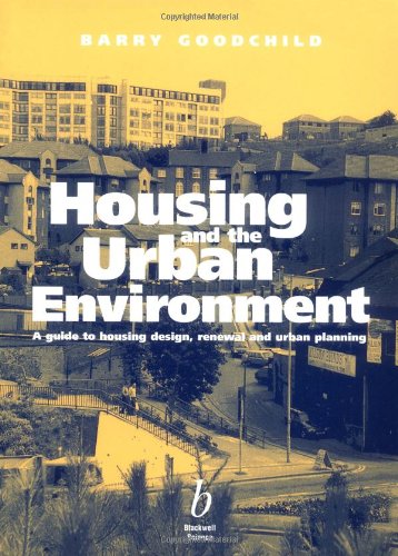 Beispielbild fr Housing and the Urban Environment: A Guide to Housing Design, Renewal and Urban Planning zum Verkauf von Reuseabook