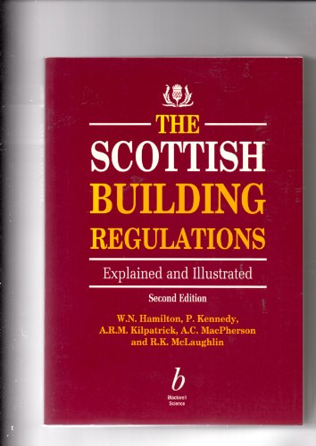 9780632041152: The Scottish Building Regulations: Explained and Illustrated