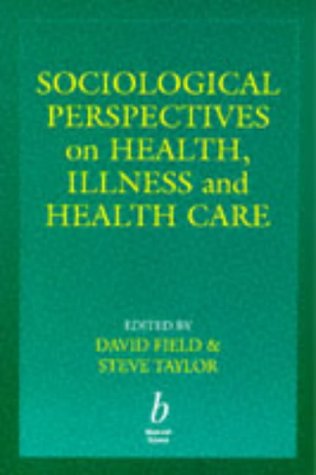 9780632041473: Sociological Perspectives on Health, Illness and Health Care