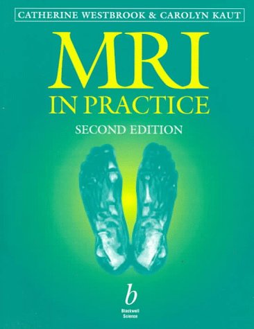 Imagen de archivo de MRI in Practice a la venta por Front Cover Books