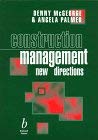 Beispielbild fr Construction Management : New Directions zum Verkauf von PsychoBabel & Skoob Books