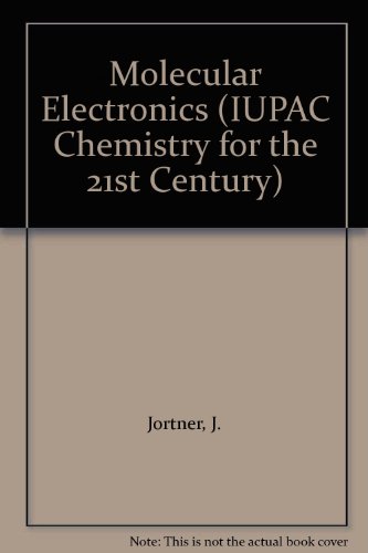 Stock image for Molecular Electronics: A `Chemistry for the 21st Century` Monograph (Iupac Chemistry for the 21st Century Series) for sale by Buchpark