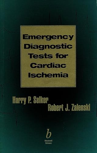 Beispielbild fr Emergency Diagnostic Tests for Cardiac Ischemia: A Report from the National Heart Attack Alert Program (NHAAP) Coordinating Committee : Working Group on Evaluation of Technologies for Identifying acute cardiac ischemia in the Emergency Department zum Verkauf von Zubal-Books, Since 1961