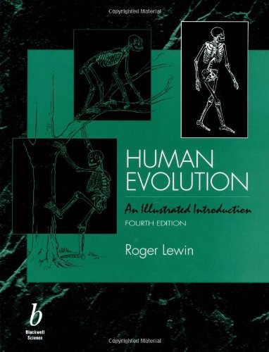 Beispielbild fr Human Evolution: An Illustrated Introduction, Fourth Edition zum Verkauf von Wonder Book