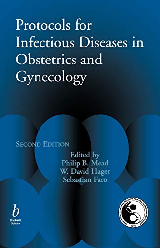 Imagen de archivo de Protocols for Infectious Disease in Obstetrics and Gynecology (Protocols in Obstetrics and Gynecology) a la venta por Irish Booksellers