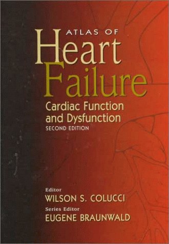 Beispielbild fr Heart Failure : Cardiac Function and Dysfunction zum Verkauf von Better World Books