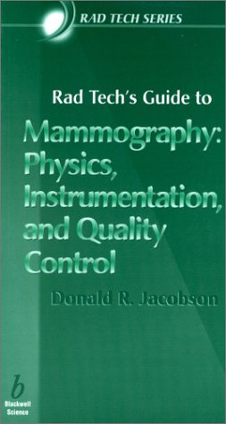 Imagen de archivo de Mammography : Physics, Instrumentation and Quality Control a la venta por Better World Books
