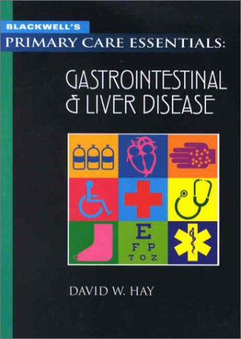 Stock image for Blackwell's Primary Care Essentials: Gastointestinal Disease for sale by Books of the Smoky Mountains