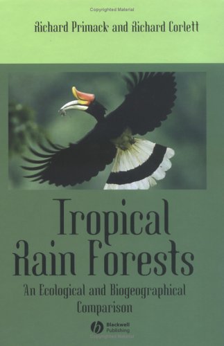 Imagen de archivo de Tropical Rain Forests: An Ecological and Biogeographical Comparison a la venta por Irish Booksellers