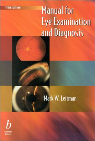 Stock image for Manual for Eye Examinations and Diagnosis for sale by Books Puddle