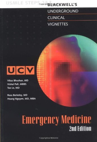 Stock image for Underground Clinical Vignettes: Emergency Medicine Classic Clinical Cases for USMLE Step 2 and Clerkship Review for sale by GF Books, Inc.