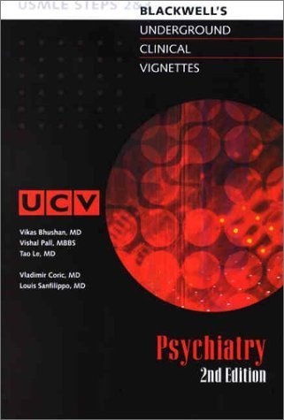 Imagen de archivo de Underground Clinical Vignettes: Psychiatry, Classic Clinical Cases for USMLE Step 2 and Clerkship Review a la venta por HPB-Red