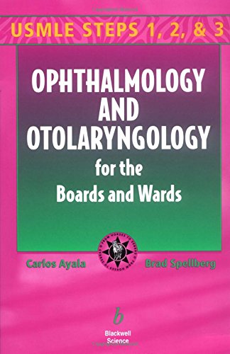 Stock image for Ophthalmology and Otolaryngology for the Boards and Wards: Usmle Steps 1, 2, & 3 for sale by HPB-Red