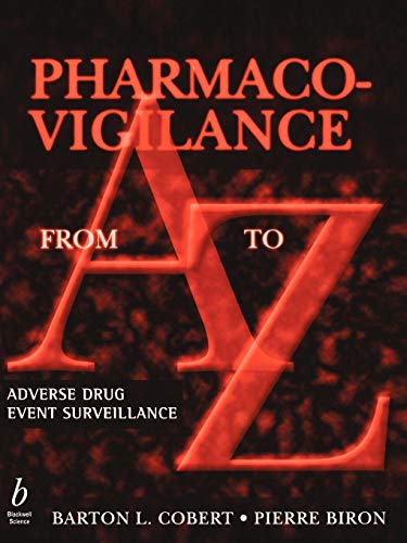 Beispielbild fr Pharmaco-Vigilance from A to Z : Adverse Drug Event Surveillance zum Verkauf von Better World Books