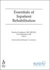 Beispielbild fr Essentials of Inpatient Rehabilitation zum Verkauf von Wonder Book