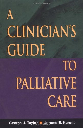 Beispielbild fr The Clinician's Guide to Palliative Care zum Verkauf von Better World Books
