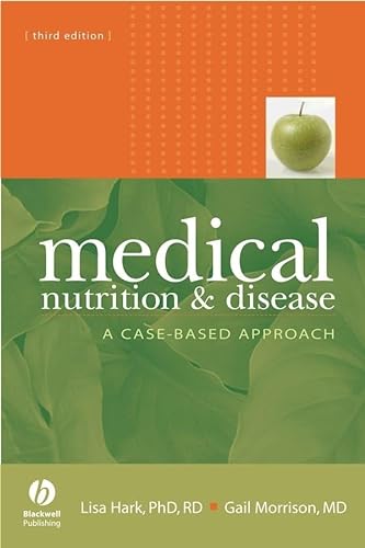 9780632046584: Medical Nutrition and Disease: A Case-based Approach